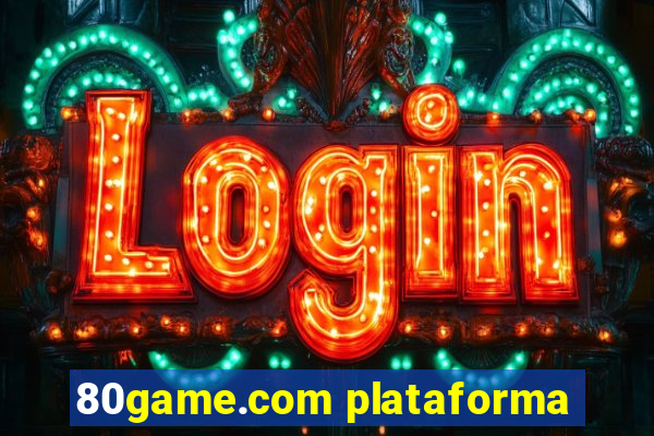 80game.com plataforma